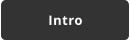 Intro