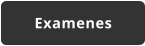 Examenes