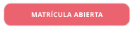 MATRÍCULA ABIERTA