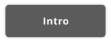 Intro