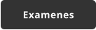 Examenes